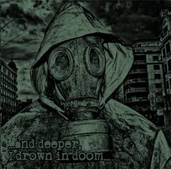Mindful Of Pripyat : .​.​.​And Deeper, I Drown in Doom​.​.​.
